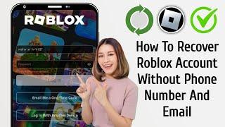 How to Recover Roblox Account without Email or Phone number (2024)