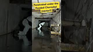 Penetrated under the flooded Chernobyl reactor / NPP / Pripyat