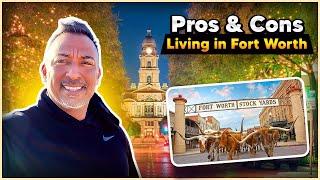 Pros & Cons of Living in Fort Worth, Texas 2024. Moving to DFW