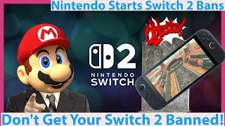 Nintendo Starts Banning Switch 2 Consoles! So Don't Get Caught Up!