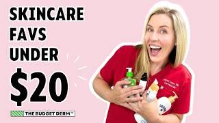 My Favorite Skincare Under $20! | The Budget Dermatologist