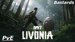 DayZ Livonia.Bastsrds PvE. Тест стрим.#1