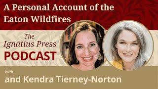 Kendra Tierney Norton: How You Can Help Those Suffering from the Los Angeles Fires