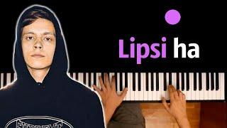 Og Buda - Lipsi Ha (cover Instasamka) ● караоке | PIANO_KARAOKE ● ᴴᴰ + НОТЫ & MIDI