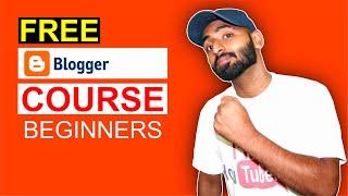 Blogger Course for Beginners || Pro Blogging Tips