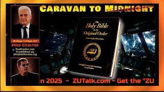 Guest Fred Coulter with host John B. Wells - Caravan to Midnight - The Prophetic Alarm