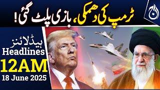 12AM News Headlines | Trump Demands Iran Surrender, Threatens Khamenei – Pakistan News