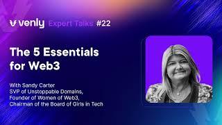 Sandy Carter: The 5 Essentials for Web3 | Ep. 22