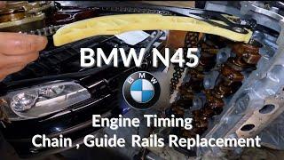 BMW N45 engine timing ,chain and guide rails replacement. Timing on N45B16  BMW 1, 3 series E87, E90