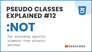 Pseudo Classes Explained - #12 not