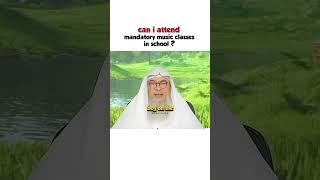 Can i attend music classes in school if they are mandatory?| #islam #islamic #music #haram #singing