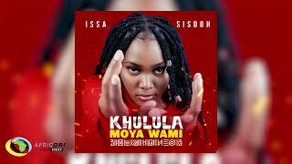 Issa Sisdoh - Khulula Moya Wami (Official Audio)