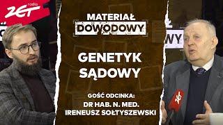 TAJEMNICE ZAWODU GENETYKA SĄDOWEGO #MATERIAŁDOWODOWY