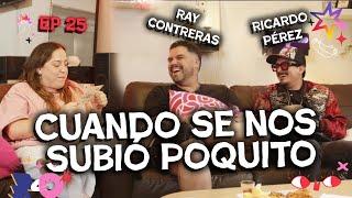 AQUÍ NO PASA NADA EP25 - RICARDO PÉREZ Y RAY CONTRERAS