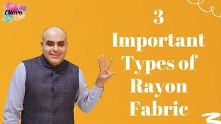 3 Important Types Of Rayon Fabric