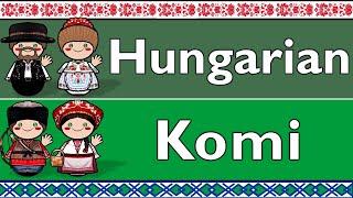 URALIC: HUNGARIAN & KOMI ZYRIAN