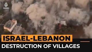 Israeli army blows up buildings in southern Lebanon | Al Jazeera Newsfeed