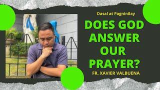 DOES GOD ANSWER PRAYERS? IBIBIGAY NG DIYOS ANG HINIHINGI MO AYON SA KANYANG PLANO SA TAMANG PANAHON