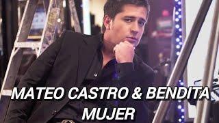 bendita mujer _ mateo castro (video official) 2021