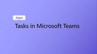 How to create, assign, and manage Tasks in Microsoft Teams