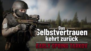 Das Selbstvertrauen kommt zurück - Escape from Tarkov - Gameplay (Deutsch)