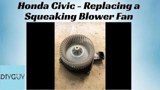 2012-2015 Honda Civic - Blower/fan motor replacement