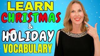 Christmas Vocabulary in English | Learn Holiday Words & Phrases To Sound Like A Native