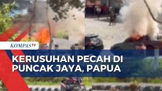 Ricuh di Puncak Jaya Papua, Kendaraan Milik TNI-Polri Dibakar