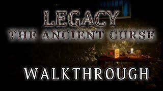 Legacy 2 The Ancient Curse Remaster Walkthrough