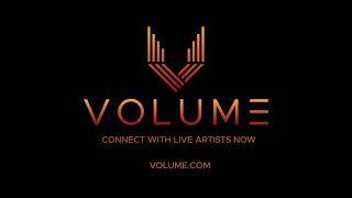 VOLUME.COM IS A LIVE ENTERTAINMENT EXPERIENCE LIKE NEVER BEFORE