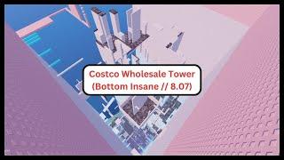 Costco Wholesale Tower (Bottom Insane // 8.07)