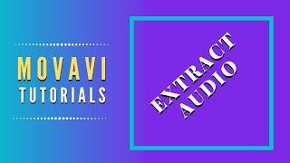 How To Extract Audio In Movavi  - Movavi Video Editor Plus 2020  #14