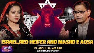 Will the Red Heifer Change Jerusalem Forever? | Israel, Masjid Al-Aqsa | Ft. Abdul Salam Arif