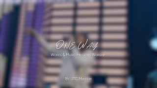 One Way by - JTC Ministry