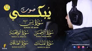 "Surah Yaseen, Ar-Rahman, Al-Waqi'ah, Al-Mulk & As-Saffat | Emotional Quran Recitation "