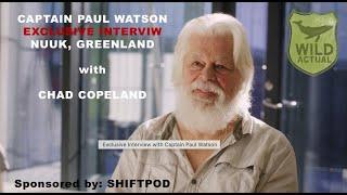 Exclusive Captain Paul Watson Interview - SHIFTPOD