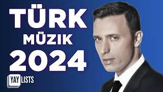 Turkish Pop Hits 2024  Türkiye'nin EN İYİ Şarkıları | Yeni Müzik Çalma Listesi 2024