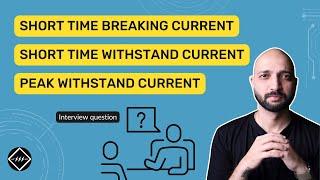 Short Time Breaking, Withstand & Peak Current | Key Concepts Explained | TheElectricalGuy