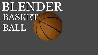 00 Basket Ball In Blender Simple Fast