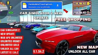 Car Simulator 2 New Update v.1.54.2 Mod APK Unlimited Money Unlimited Gold Unlock All