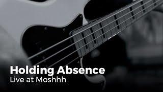 Holding Absence - Like A Shadow | Moshhh Live Session