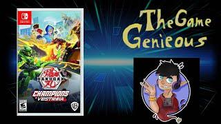 The Gaming Genieous - Bakugan Champions of Vestroia