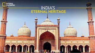 India’s Eternal Heritage | It Happens Only in India | Full Episode | S04-E01 | National Geographic