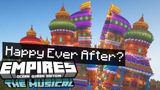 Happy Ever After & The Rapture LYRICS Empires: The Musical