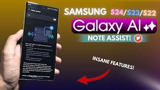 Samsung Galaxy S24/ S23/ S22 - Galaxy A.I Note Assist! Tips & Tricks (Must Try)