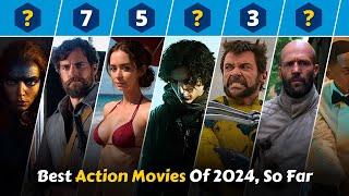 Top 15 Best Action Movies of 2024, So far | Action Movies