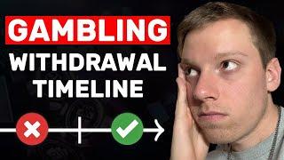 GAMBLING WITHDRAWAL TIMELINE (What To Expect)