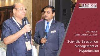 Scientific session on management of hypertension at Aligarh, IAMICON 2018