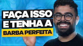 7 CUIDADOS COM A BARBA ( que todo HOMEM DEVE TER )