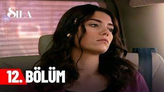 Sıla - Episode 12